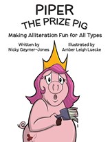 Piper the Prize Pig - Nicholas Gaymer-Jones - 9781964411156
