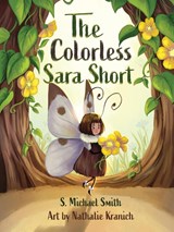 Smith, S: Colorless Sara Short - S. Michael Smith - 9781964475004