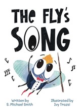 The Fly's Song - S. Michael Smith - 9781964475035