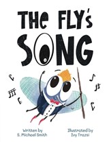 The Fly's Song - S Michael Smith - 9781964475042