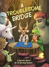 A Troublesome Bridge - S. Michael Smith - 9781964475080
