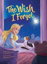 The Wish I Forgot - S. Michael Smith - 9781964475233