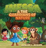 Inessa & the Guardians of Nature - Adaobi L Adams - 9781964482361