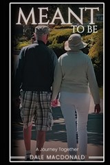 Meant To Be - Dale MacDonald - 9781964482606