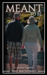 Meant To Be - Dale MacDonald - 9781964482613