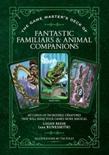 The Game Master's Deck of Fantastic Familiars and Animal Companions - Logan Reese ; Runesmith - 9781964487762