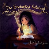 The Enchanted Notebook - I Angelica Garcia - 9781964642239