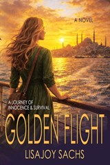 Golden Flight - Lisajoy Sachs - 9781964700793