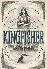 Kingfisher - D K Marley - 9781964700922