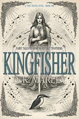 Kingfisher - D K Marley - 9781964700939