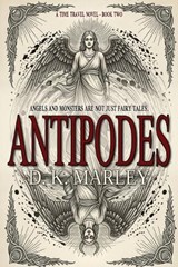 Antipodes - D K Marley - 9781964700960