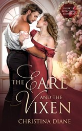 The Earl and the Vixen - Christina Diane - 9781964713106