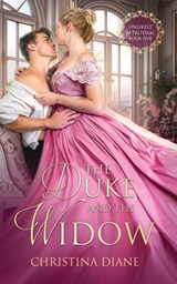 The Duke and the Widow - Christina Diane - 9781964713144