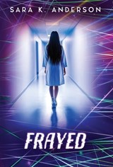 Frayed - Sara K. Anderson - 9781964726946