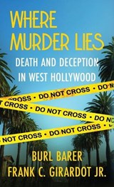 Where Murder Lies - Burl Barer ; Frank C Girardot - 9781964730998