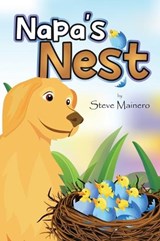 Napa's Nest - Steve Mainero - 9781964913834