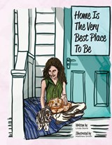 Home Is The Very Best Place To Be - Linda Stone - 9781964921525