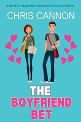 The Boyfriend Bet - Chris Cannon - 9781964956121
