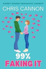 99% Faking It - Chris Cannon - 9781964956152