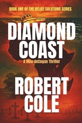 Diamond Coast - Robert Cole - 9781964981086