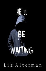 He'll Be Waiting - Liz Alterman - 9781965059111
