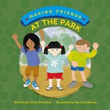 Making Friends at the Park - Olivia Stanfield - 9781965063002