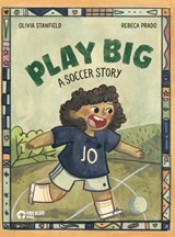 Stanfield, O: Play Big - Olivia Stanfield - 9781965063064