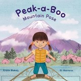 Peak a Boo, Mountain Pose - Kristin Blakely - 9781965063149