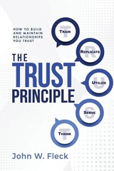 THE TRUST PRINCIPLE - John W Fleck - 9781965235119