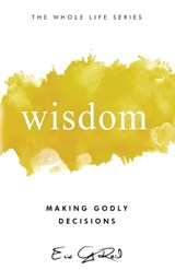Wisdom - Eric G Reid - 9781965235331