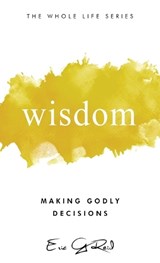 Wisdom - Eric G Reid - 9781965235355