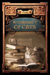 A Curiosity of Cats - Keith R A DeCandido ; Christopher D Abbott - 9781965266151