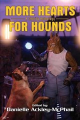 More Hearts for Hounds - Keith R A DeCandido ; Marie Vibbert - 9781965266397