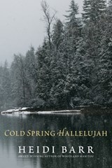 Cold Spring Hallelujah - Heidi Barr - 9781965320082