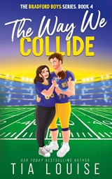The Way We Collide - Tia Louise - 9781965357149