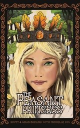 The Peasant Princess - Scott Bueling - 9781965401590