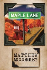 Maple Lane - Matthew McConkey - 9781965412305