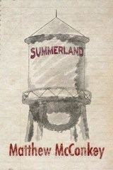Summerland - Matthew McConkey - 9781965412336