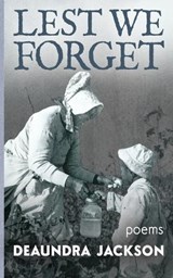 Lest We Forget - Deaundra Jackson - 9781965412398
