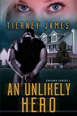 An Unlikely Hero - Tierney James - 9781965460023