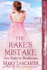 The Rake's Mistake - Mary Lancaster - 9781965539088