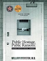 Public Hostage, Public Ransom - M. D. William Bronston - 9781965552681