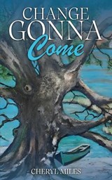 Change Gonna Come - Cheryl Miles - 9781965560488