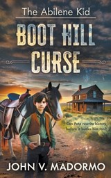 The Abilene Kid: Boot Hill Curse - John V. Madormo - 9781965596609