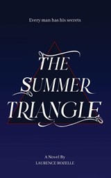 The Summer Triangle - Laurence Rozelle - 9781965604625