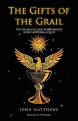 The Gifts of the Grail - John Matthews - 9781965646793