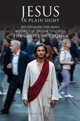 Jesus in Plain Sight - Harold G Birkenhead - 9781965646878