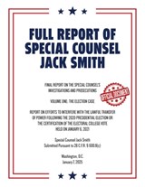 Full Report of Special Counsel Jack Smith (Warbler Press Annotated Edition) - Jack Smith - 9781965684306