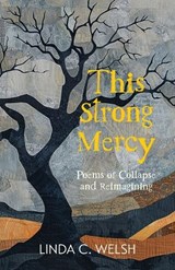 This Strong Mercy - Linda C Welsh - 9781965684757