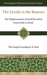 The Epistle to the Romans - Surrendra Gangadean - 9781965685068